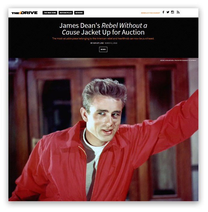 THE DRIVE THE WAR ZONE MOTORCYCLES REVIEWS James Dean's Rebel Without a Cause Jacket Up for Auction The most valuable piece belonging to the American rebel and heartthrob can now be purchased SY HAYLEY LIND MARCH 2, 2018 MOUS ONLINE